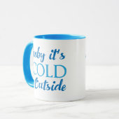 Baby It's Cold Outside Koffiemok Mok (Voorkant links)