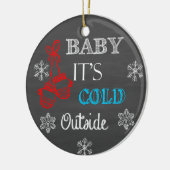 Baby It's Cold Outside Krijtbord Ornament (Links)