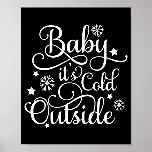 Baby Its Cold Outside Navy Blue Womens Holiday  Poster (Voorkant)