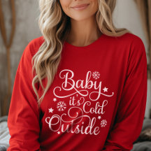 Baby Its Cold Outside Red Womens Holiday