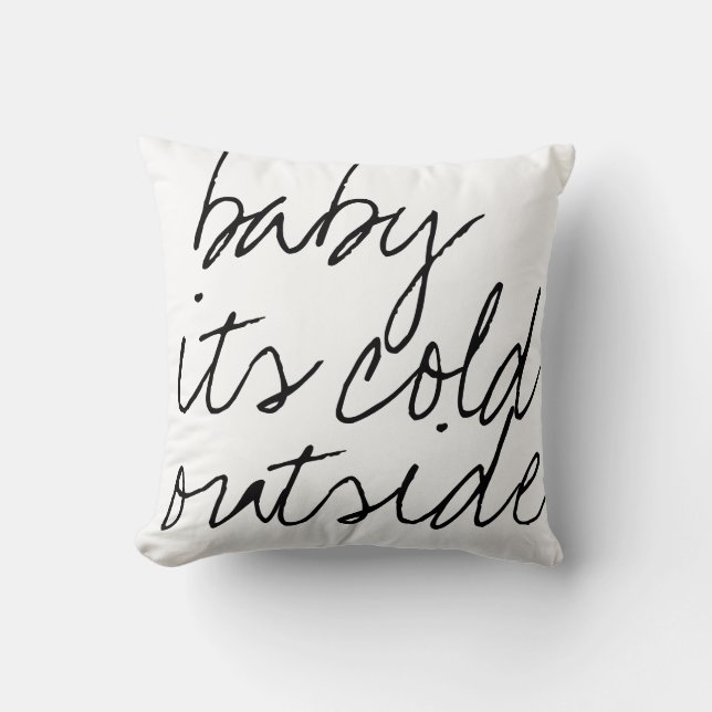 baby it's cold outside script kalligrafie winter kussen (Voorkant)