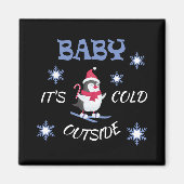 Baby Its Cold Outside Skiing Penguin T Shirt Magneet (Voorkant)
