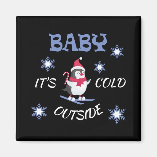 Baby Its Cold Outside Skiing Penguin T Shirt Magneet (Voorkant)