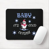 Baby Its Cold Outside Skiing Penguin T Shirt Muismat (Met muis)