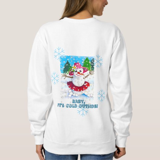 Baby It's Cold Outside Sweatshirt (Achterkant)