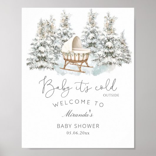 Baby It's Cold Outside Welkom Poster (Voorkant)