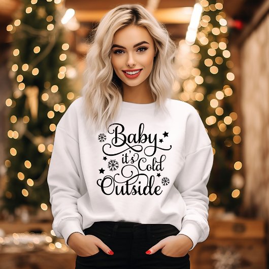 Baby Its Cold Outside White Womens Black Trui