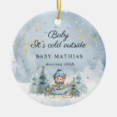 Baby It's Cold Outside Winter Baby Shower Gifts Keramisch Ornament (Voorkant)