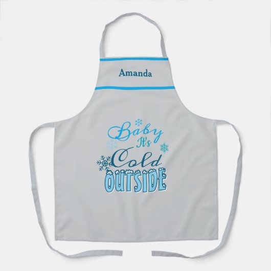 Baby It's Cold Outside Winter Vibes Kerstcadeau Schort (Voorkant)