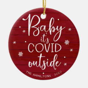 Baby It's Covid Buiten Grappig Kerst Rood Hout Keramisch Ornament