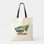 Baby It's Hot Outside Budget Tas (Achterkant)