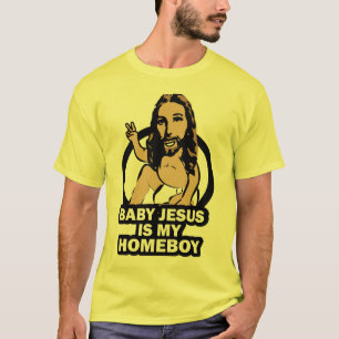 Baby Jesus is mijn Homeboy T-shirt