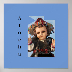 Baby Jezus van Atocha Poster