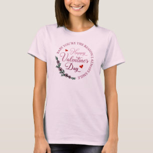 Baby jij bent de reden waarom ik altijd glimlach-V T-shirt