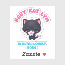 Baby Kat Lym In Ultra Lovely Mode Cat Sticker