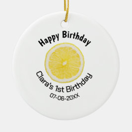 Baby kinder 1e Verjaardag Citroenschijfje Naam toe Keramisch Ornament