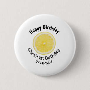 Baby kinder 1e Verjaardag Citroenschijfje Naam toe Ronde Button 5,7 Cm