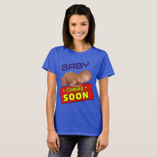 Baby komt eraan t-shirt