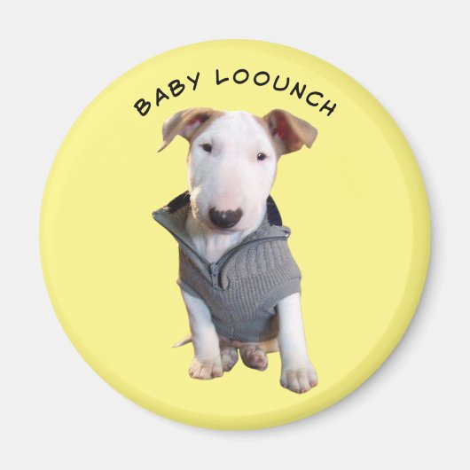 BABY LOOUNCH, MAGNET (Voorkant)
