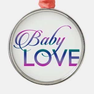 Baby Love Metalen Ornament