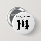 Baby maakt drie ronde button 5,7 cm (Voorkant /achterkant)