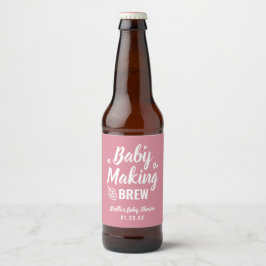 Baby Making Brew Funny Shower Bedankt Pink Hops Bier Etiket