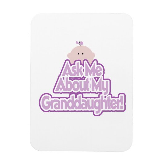 Baby Meisje Vraag naar mijn kleindochter Gifts Magneet (Verticaal)
