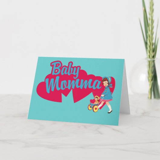 Baby Momma grappige moederdag kaart (Voorkant)