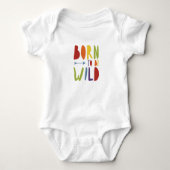 Baby Pride | Geboren om Wild te worden | Regenboog Romper (Voorkant)