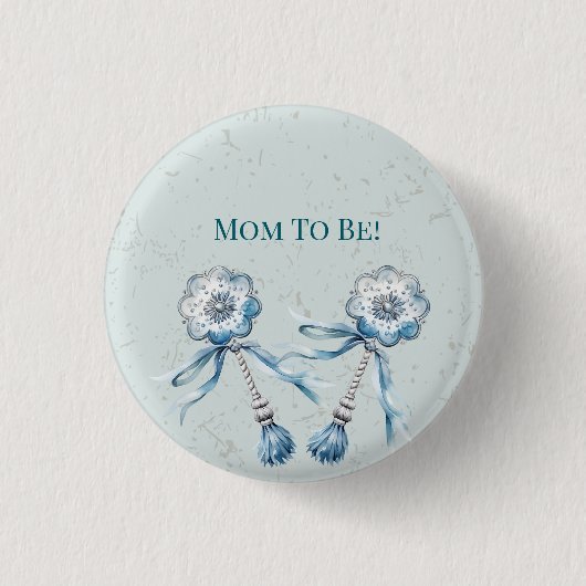 Baby Rattle Mom to Be Ronde Button 3,2 Cm (Voorkant)