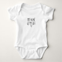 Baby Romper - My Aunt Is My BFF