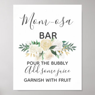Baby shower Flowers Momosa Bar Mimosa Sign Poster