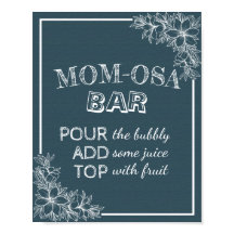 Baby shower MOM-OSA BAR Sign Blue & White Flowers