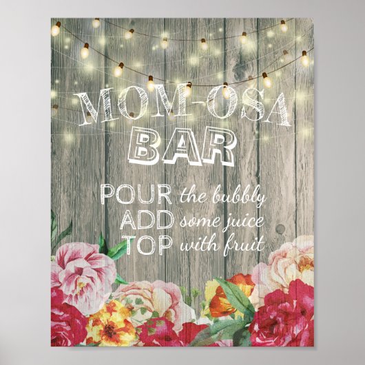 Baby shower MOM-OSA BAR Sign Flowers Wood Lichten Poster (Voorkant)