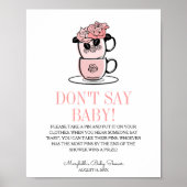 Baby shower Teacup & Flowers Zeg geen Baby-spel Poster (Voorkant)
