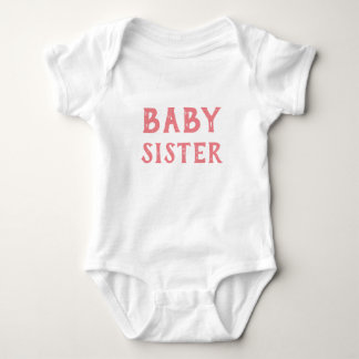 Baby Sister T-shirt