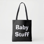Baby Stuff Black en White Tote Bag (Voorkant)