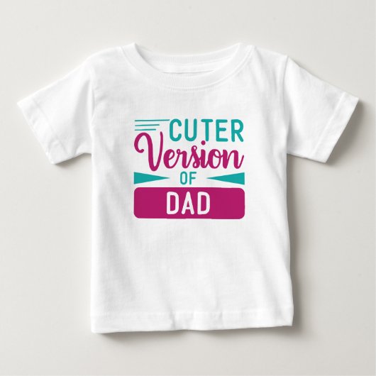 Baby T-shirt leukere versie van vader (Voorkant)