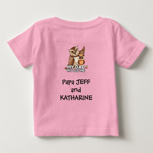 Baby T-shirt: Mijn vader Mijn oude ik (roze) (Achterkant)