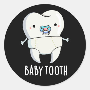 Baby Tooth Funny Teeth Pun Dark BG Ronde Sticker