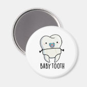 Baby Tooth Funny Teeth Pun Magneet (Voorkant / Achterkant)
