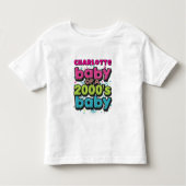 Baby van een 2000s Baby gepersonaliseerd peuter T- Kinder Shirts (Voorkant)