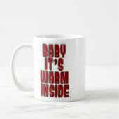Baby Warm Inside Fun Cozy Holiday Time Koffiemok (Links)