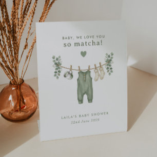 Baby, we houden zoveel van je Matcha! Welkom babyb Reclamebord Met Voetstuk