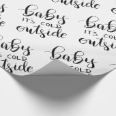 Baby zijn buiten handgeschreven zwart script gekol cadeaupapier (Hoek)