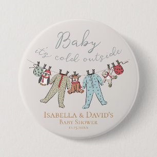 Baby zijn koude Baby shower buiten de winter Ronde Button 7,6 Cm