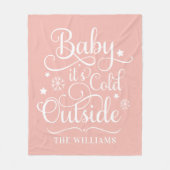 Baby zijn koude buiten Blush Script Family Holiday Fleece Deken (Voorkant)