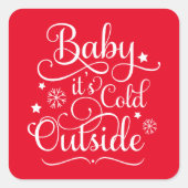 Baby zijn koude buiten het Rode Manuscript Vakanti Vierkante Sticker (Voorkant)