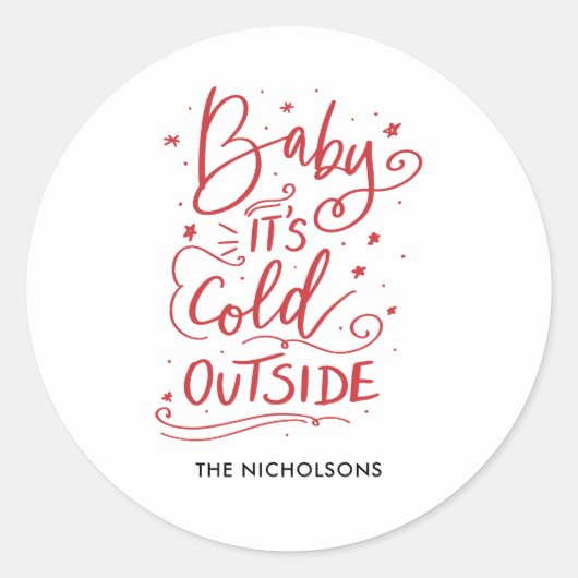 Baby zijn koude buiten krijtbord rood script ronde sticker (Voorkant)