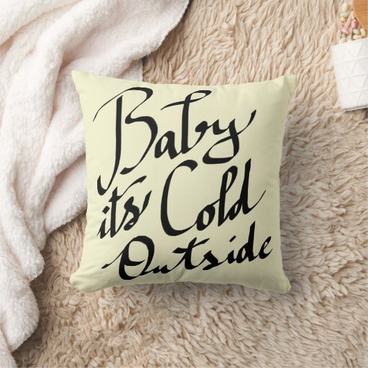 Baby zijn koude buiten Moderne Manuscript Typograf Kussen (Deken)